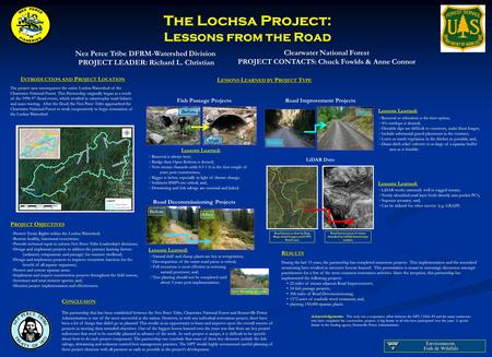 L ESSONS L EARNED BY P ROJECT T YPE Acknowledgements: This truly was a cooperative effort between the NPT, USDA-FS and the many contractors who have completed.