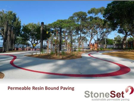 Permeable Resin Bound Paving from. Porous Paving For water sensitive urban design Overlay Paving Surface dressing with minimal preparation.