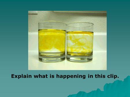 Explain what is happening in this clip.. Objective: You will be able to explain how molecules move across a semi- permeable membrane due to a concentration.