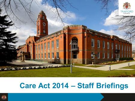 Care Act 2014 – Staff Briefings