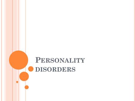 Personality disorders