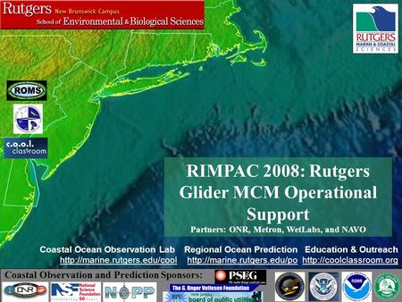 Coastal Ocean Observation Lab  Coastal Observation and Prediction Sponsors: Regional Ocean Prediction