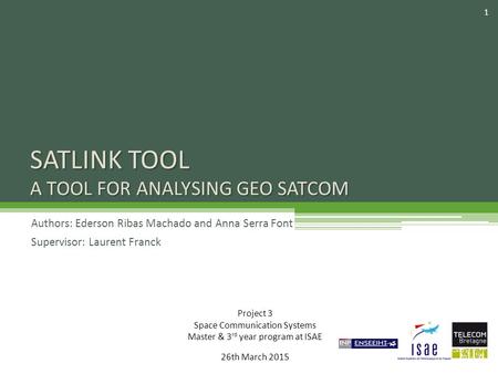 SATLINK TOOL A TOOL FOR ANALYSING GEO SATCOM