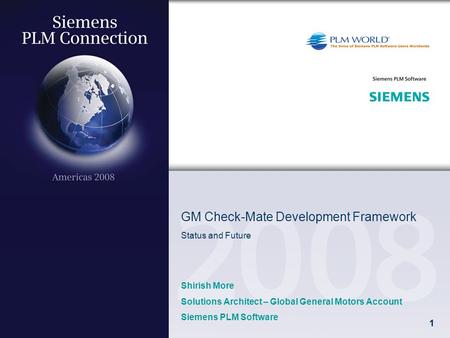 GM Check-Mate Development Framework Status and Future