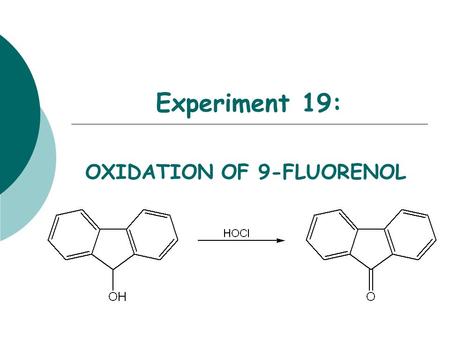 OXIDATION OF 9-FLUORENOL