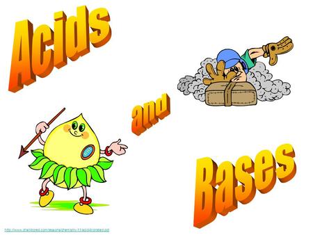 Acids and Bases http://www.chalkbored.com/lessons/chemistry-11/acid-bronsted.ppt 1.