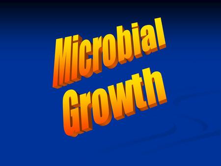 Microbial Growth.