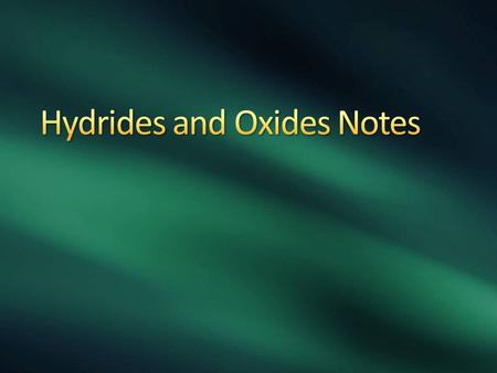 Hydrides Most metals react with acid to produce hydrogen gas. For example: Zn(s) + 2HCl(aq) → ZnCl 2 (aq) + H 2 (g) This is how hydrogen was first discovered.