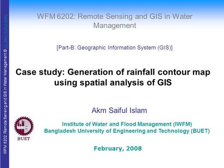 WFM 6202: Remote Sensing and GIS in Water Management