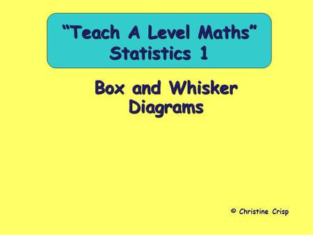 “Teach A Level Maths” Statistics 1