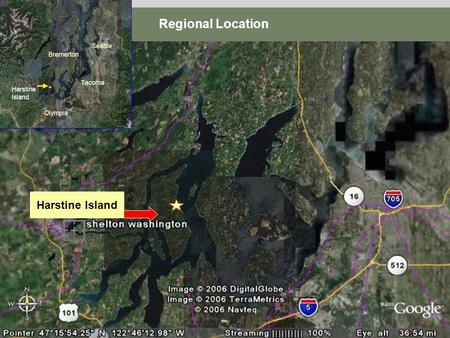 Regional Location Harstine Island. Jarrell Cove State Park 43 acres 3,500’ waterfront Harstine Property 303 acres 3,100’ waterfront Scott Property 112.