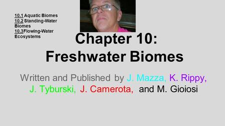 Chapter 10: Freshwater Biomes