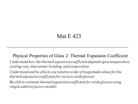 Physical Properties of Glass 2: Thermal Expansion Coefficient