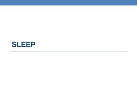 SLEEP. SLEEP AND CRAZY HOURS ON THE JOB QUIZ TRUE or FALSE ? 1. If you cut back on the sleep you need by just one hour, your body will adjust.