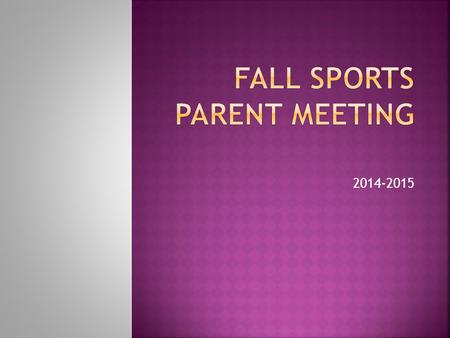 2014-2015.  MUST PASS 5 – 1 CREDIT COURSES  MUST HAVE A 1.51 GRADE POINT AVERAGE  PLEASE CUNSULT GUIDANCE COUNSELOR/COACH BEFORE DROPPING OR ADDING.