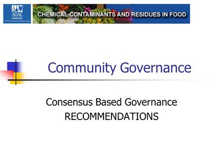 Community Governance Consensus Based Governance RECOMMENDATIONS.