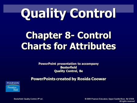 Quality Control Chapter 8- Control Charts for Attributes