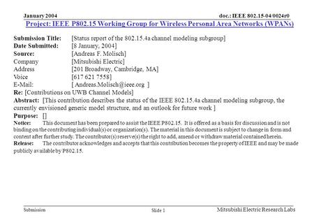 Doc.: IEEE 802.15-04/0024r0 Submission January 2004 Mitsubishi Electric Research Labs Slide 1 Project: IEEE P802.15 Working Group for Wireless Personal.