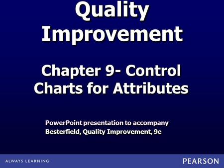 Chapter 9- Control Charts for Attributes