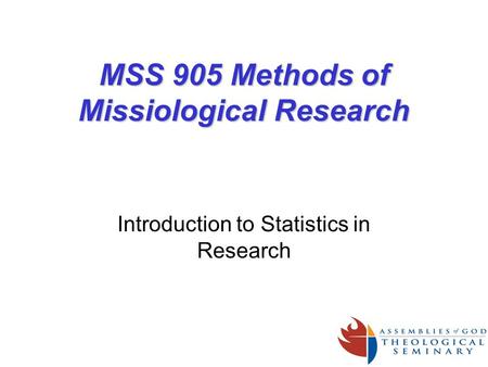 MSS 905 Methods of Missiological Research