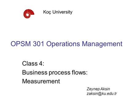 OPSM 301 Operations Management