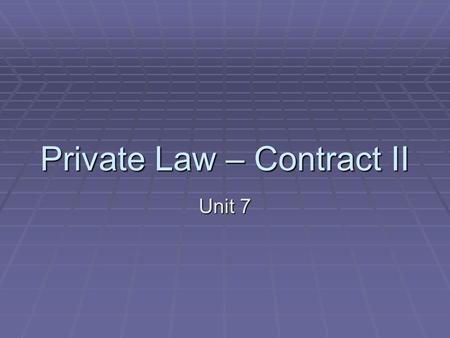 Private Law – Contract II Unit 7. Bowen LJ begins his judgment by stating the defendants’ arguments. How do you think the judgment will continue?  It.