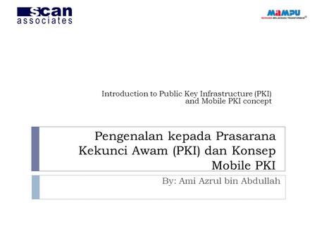 Pengenalan kepada Prasarana Kekunci Awam (PKI) dan Konsep Mobile PKI