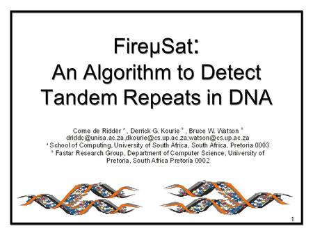 1 FireμSat : An Algorithm to Detect Tandem Repeats in DNA.