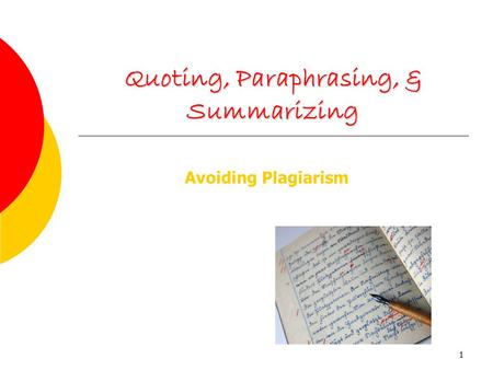 Quoting, Paraphrasing, & Summarizing