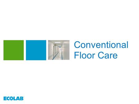 Conventional Floor Care