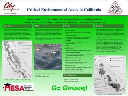 A set of critical environmental area maps for the state of California has been prepared. These maps show regions of the state where the natural environment.