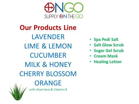 Our Products Line LAVENDER LIME & LEMON CUCUMBER MILK & HONEY CHERRY BLOSSOM ORANGE with Aloe Vera & Vitamin E Spa Pedi Salt Salt Glow Scrub Sugar Gel.