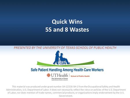 This material was produced under grant number SH-22316-SH-1 from the Occupational Safety and Health Administration, U.S. Department of Labor. It does not.