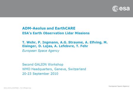 ADM-Aeolus and EarthCARE