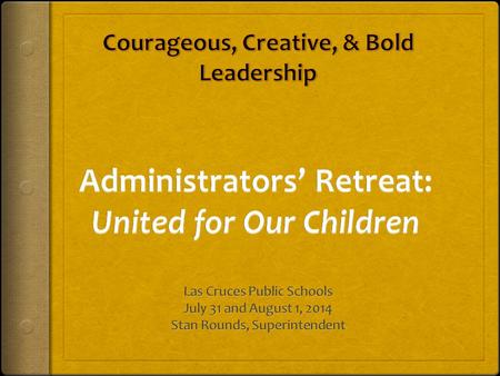 Overview  Continuing the Journey to 85:5/16  Celebrating Accomplishments  Invitational Education  Culture & Diversity  Teacher & Principal Evaluation.