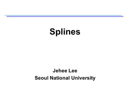 Jehee Lee Seoul National University