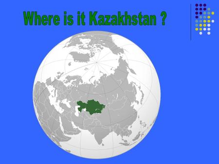 Republic of Kazakhstan officially the Republic of Kazakhstan, is a country in Central Asia and Eastern Europe.Central AsiaEastern Europe Ranked as the.