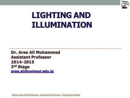 1. What is Lighting? 2 Example 1. Find the cubic polynomial or that passes through the four points and satisfies 1.As a photon Metal Insulator.