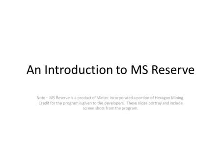 An Introduction to MS Reserve