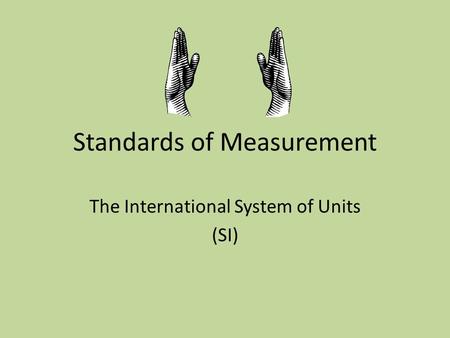 Standards of Measurement