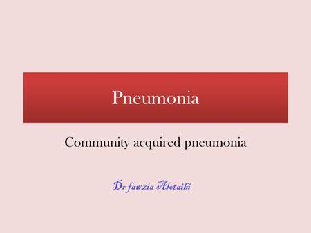 Community acquired pneumonia