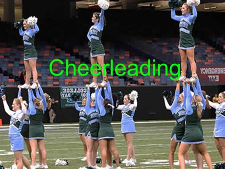 Cheerleading Cheerleading. In the year of 2011 cheerleading was voted by law to be an actual sport. People kept debating that is was or wasn’t a sport.