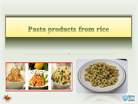 Next. With the change in lifestyle among the people around the world, the eating habits of people have also changed. Italian food is preferred by people.