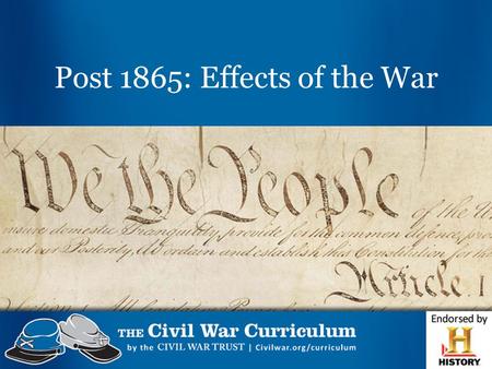 Post 1865: Effects of the War