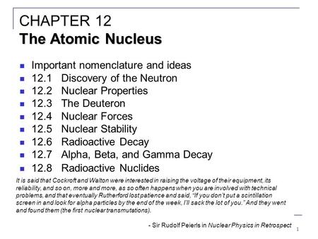 CHAPTER 12 The Atomic Nucleus