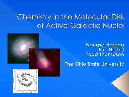  High luminosity from the galactic central region L bol ~ 10 44-46 erg/s  High X-ray luminosity  Supermassive black hole at the center of the galaxy.