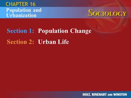 Section 1: Population Change Section 2: Urban Life