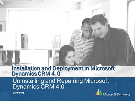 Installation and Deployment in Microsoft Dynamics CRM 4.0