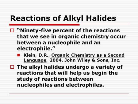 Reactions of Alkyl Halides