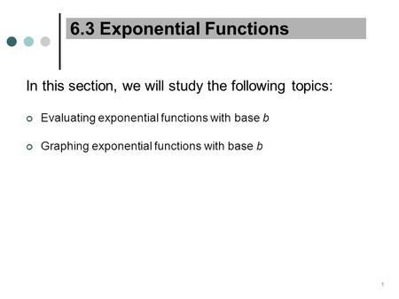 6.3 Exponential Functions